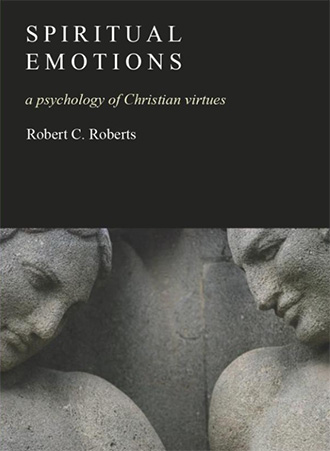 Spiritual Emotions: A Psychology of Christian Virtues (2003)
